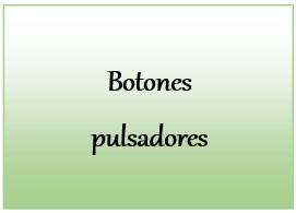 Botones pulsadores