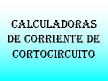 Calculadoras de corriente de cortocircuito