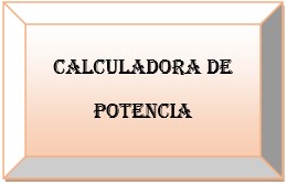 Calculadora de potencia
