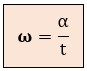 Fórmula de la velocidad angular, en radianes / segundo